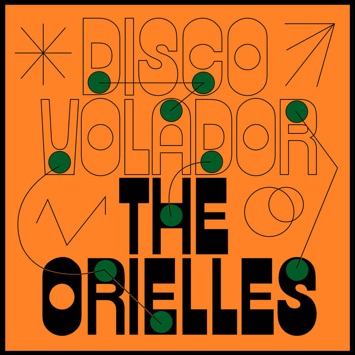 Space-Age-Pop-The-Orielles -Disco-Volador