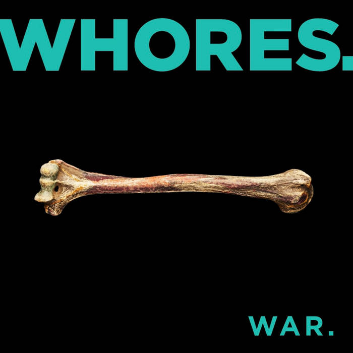 Whores.-WAR.